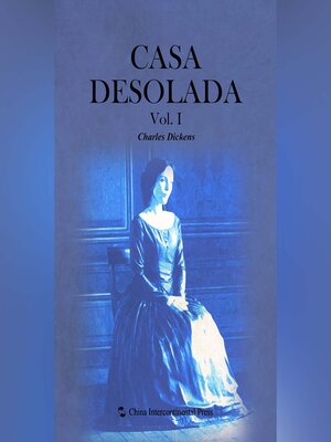 cover image of Casa Desolada, Volume I